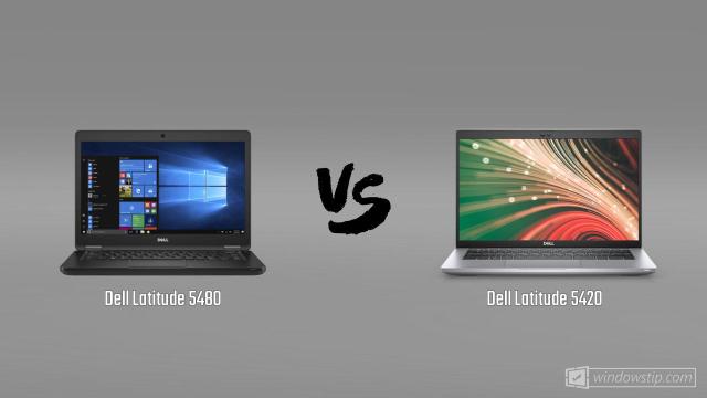 Dell Latitude 5480 vs. Dell Latitude 5420