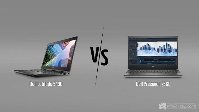 Dell Latitude 5490 vs. Dell Precision 7560
