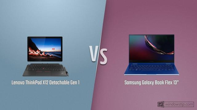 Lenovo ThinkPad X12 Detachable Gen 1 vs. Samsung Galaxy Book Flex 13”