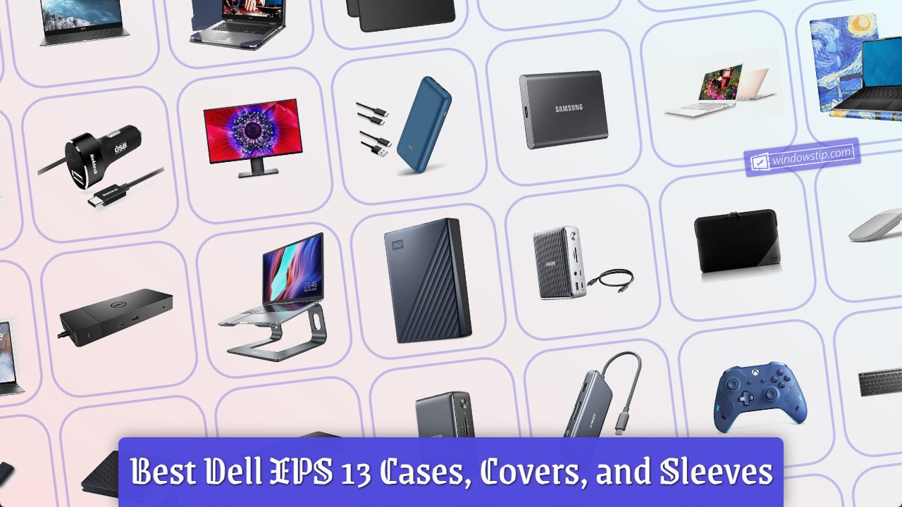 Must-Have Accessories for Dell XPS 13 Laptop in 2023