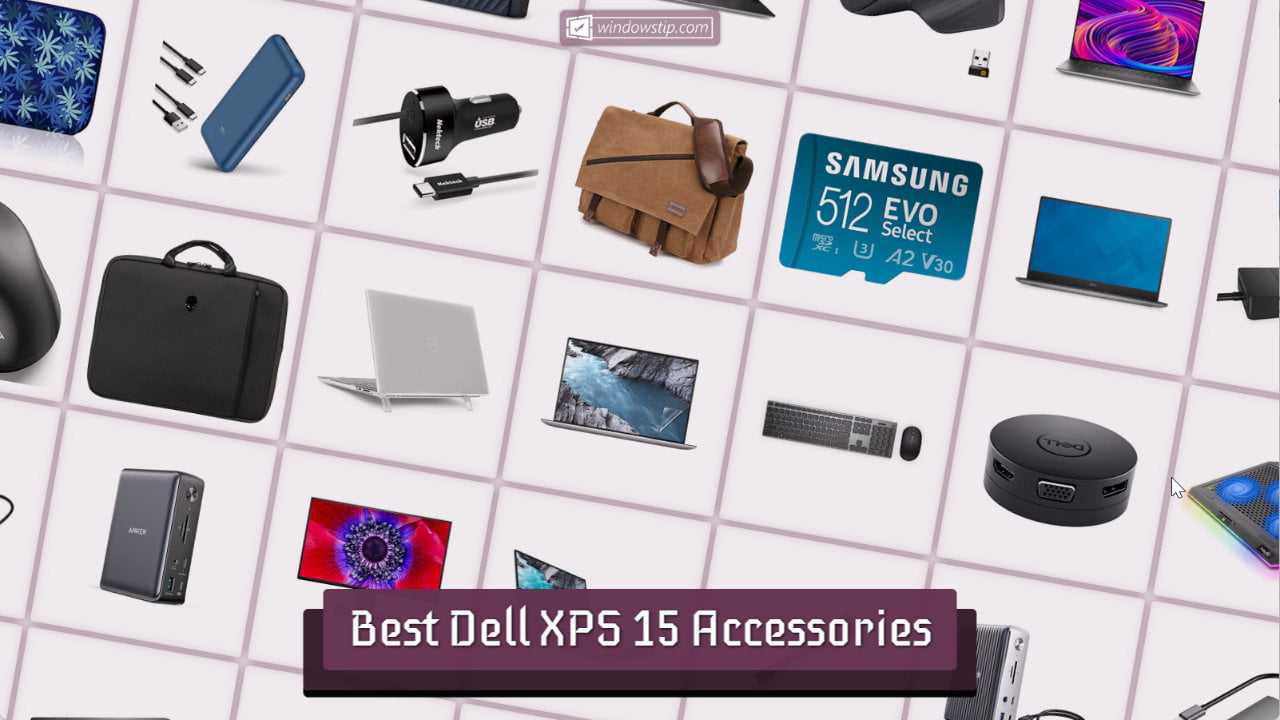 Must-Have Accessories for Dell XPS 15 Laptops in 2023
